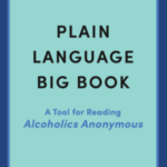Plain Language Big Book:  A Tool for Reading Alcoholics Anonymous