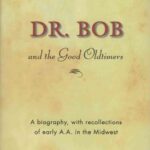 Dr. Bob and the Good Oldtimers